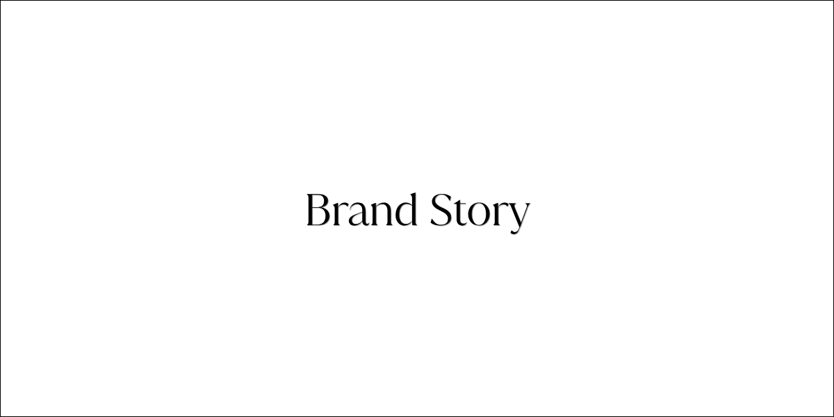 Brand Story